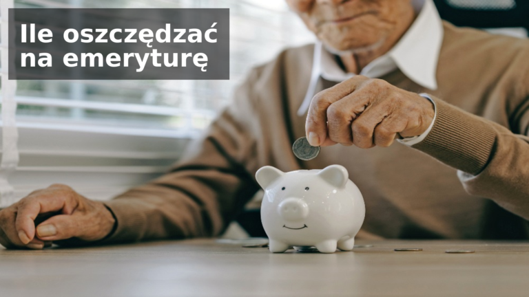 Oszczędzanie na emeryturę