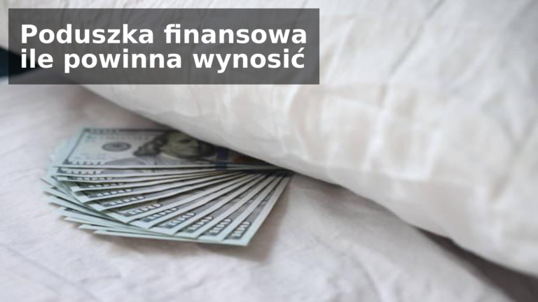 poduszka finansowa ile