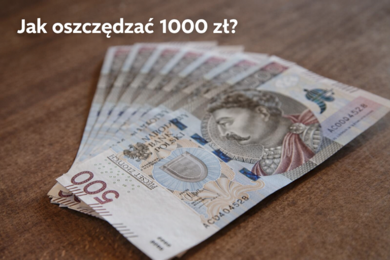 Jak oszczędzać 1000 zł