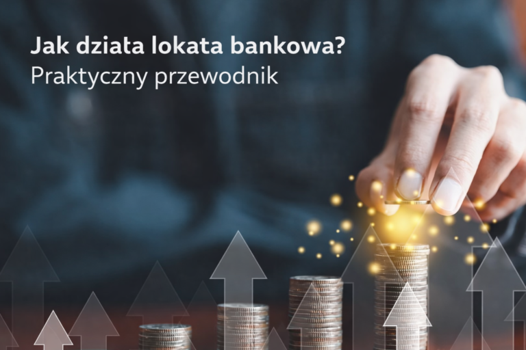 Jak działa lokata bankowa